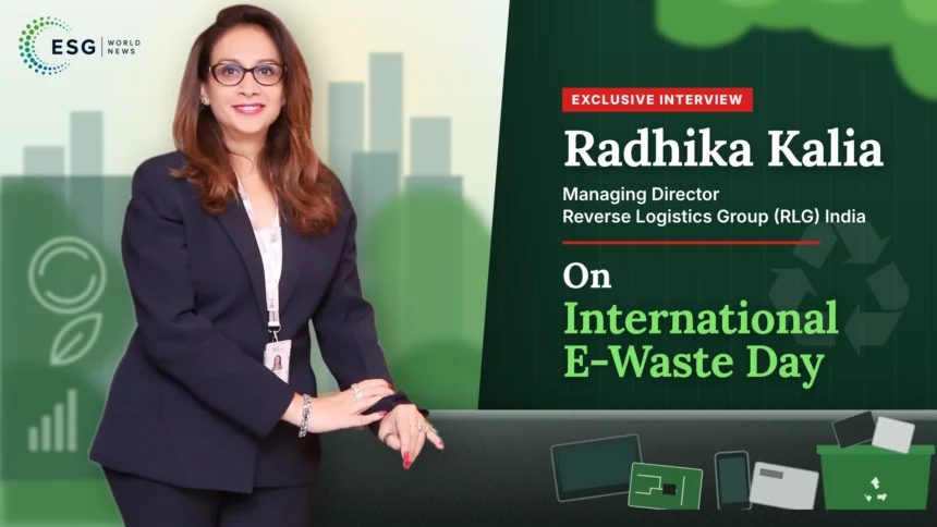 Radhika Kalia, Managing Director, Reverse Logistics Group (RLG) India